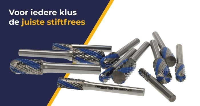 Voor iedere klus de juiste stiftfrees